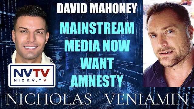 David Mahoney Discusses Mainstream Media Now Want Amnesty with Nicholas Veniamin 28-11-2022