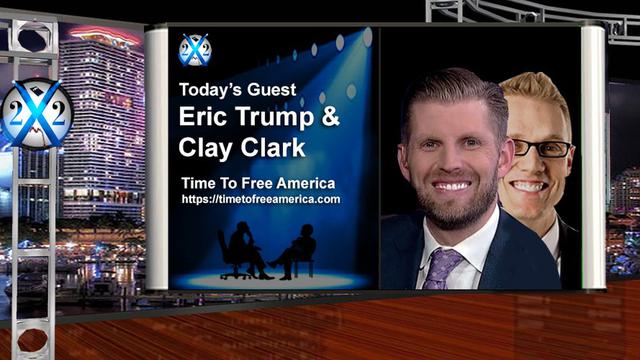 Eric Trump/Clay Clark - This Is A Battle Between Good And Evil,The People Are Winning,Enjoy The Show 24-11-2022