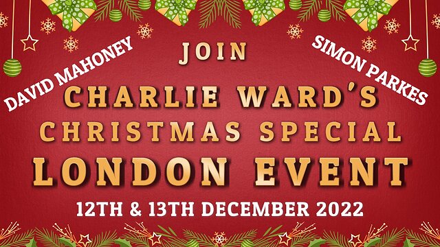 JOIN CHARLIE WARD'S CHRISTMAS SPECIAL LONDON EVENT WITH DAVID MAHONEY & SIMON PARKES 16-11-2022