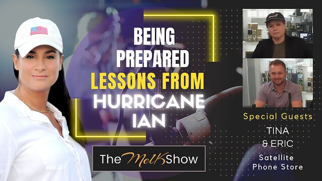 Mel K with Tina & Eric | Being Prepared - Lessons From Hurricane Ian 3-11-22