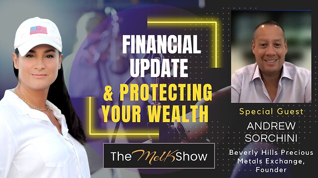 Mel k & Andrew Sorchini | Financial Update & Tools To Protect Your Wealth 19-11-22