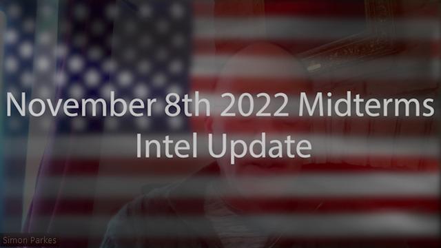 November 8th Midterms Intel Update 4-11-2022