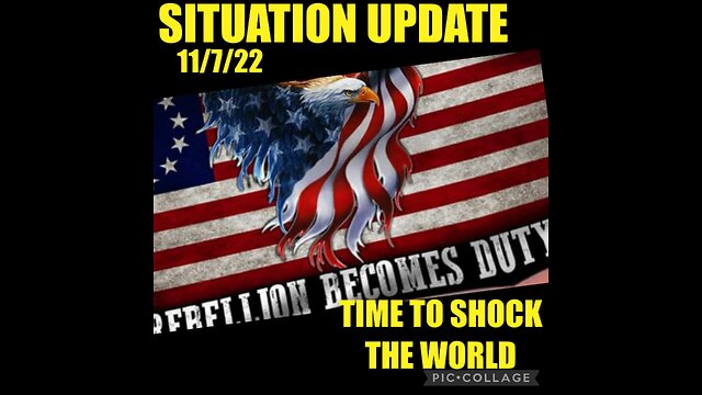 SITUATION UPDATE 7-11-2022