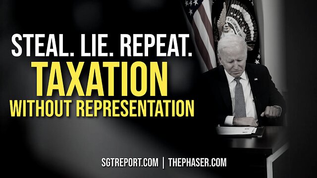 STEAL. LIE. REPEAT. TAXATION WITHOUT REPRESENTATION -- Stefan Verstappen 11-11-2022
