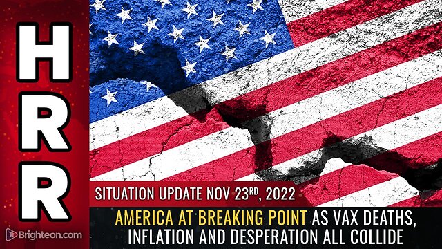 Situation Update, 11/23/22 - America at BREAKING POINT 23-11-2022