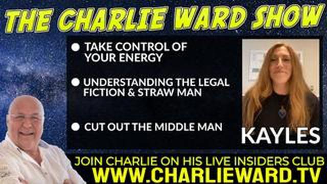 TAKE CONTROL OF YOUR ENERGY, CUT OUT THE MIDDLE MAN! WITH KAYLES & CHARLIE WARD 16-11-2022