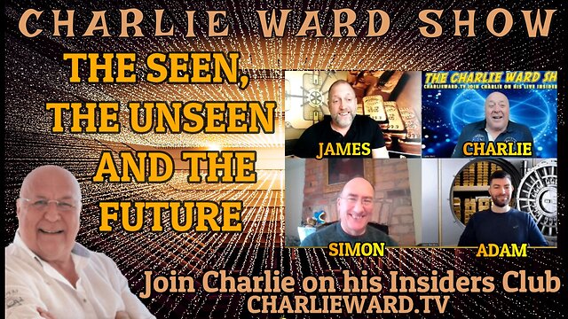 THE SEEN, THE UNSEEN AND THE FUTURE WITH ADAM, JAMES, SIMON PARKES AND CHARLIE WARD 18-11-2022