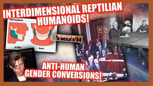 INTER-DIMENSIONAL REPTILIANS! HUMAN DNA SOLD BY CIA! GENDER CONVERSIONS = ANTI-HUMAN! 6-12-2022