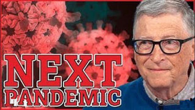 IT'S STARTING, BILL GATES ANNOUNCES THE NEXT PANDEMIC DATE AND OUTBREAK LOCATION 27-12-2022