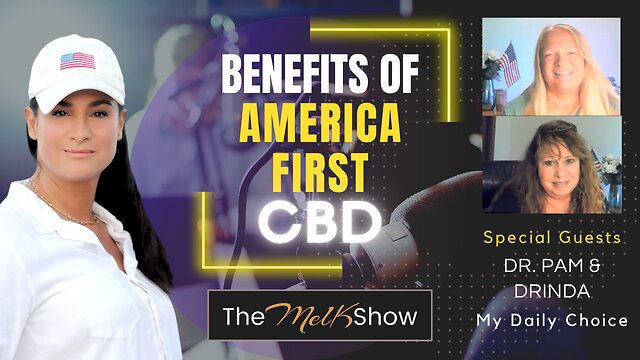 Mel K With Dr. Pam & Family | Supporting Patriots This Holiday Season | The Benefits Of CBD 1-12-22