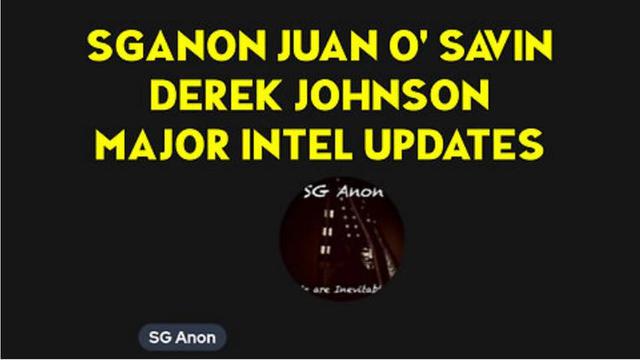 SGAnon & Juan O Savin, Derek Johnson Major Intel ~ Dec 23, The Storm Is Upon Us! 24-12-2022