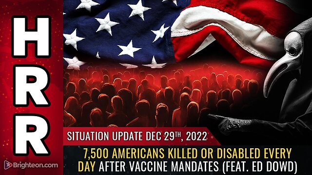 Situation Update, 12/29/22 - 7,500 Americans KILLED or DISABLED every day 29-12-2022