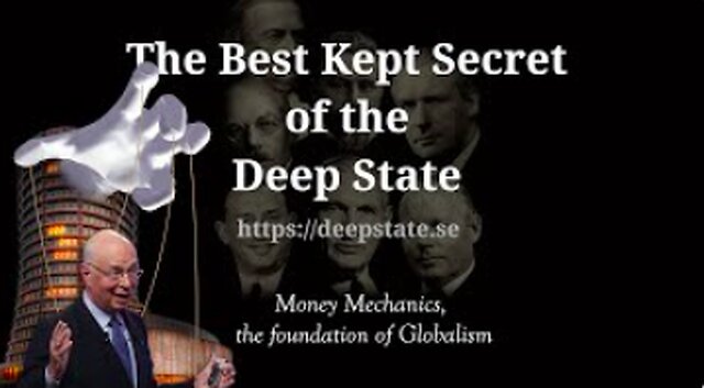 The Best Kept Secret of the Deep State - Episode 14: Money Mechanics, the Foundation of Globalism - THE NWO 28-12-2022