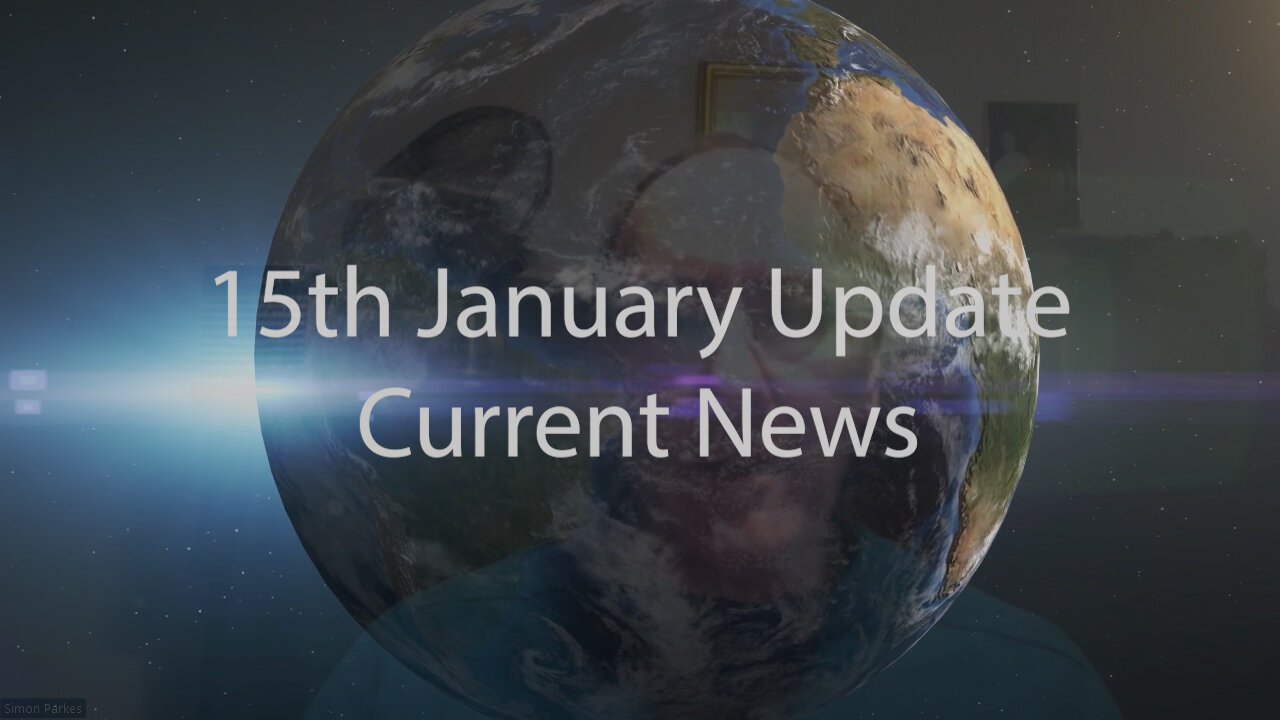 15th January 2023 Update Current News 15-1-2023