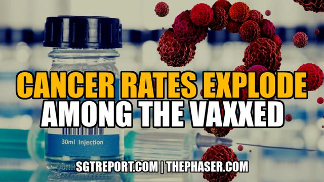 CANCER RATES EXPLODING AMONG THE VAXXED!! 19-1-2023