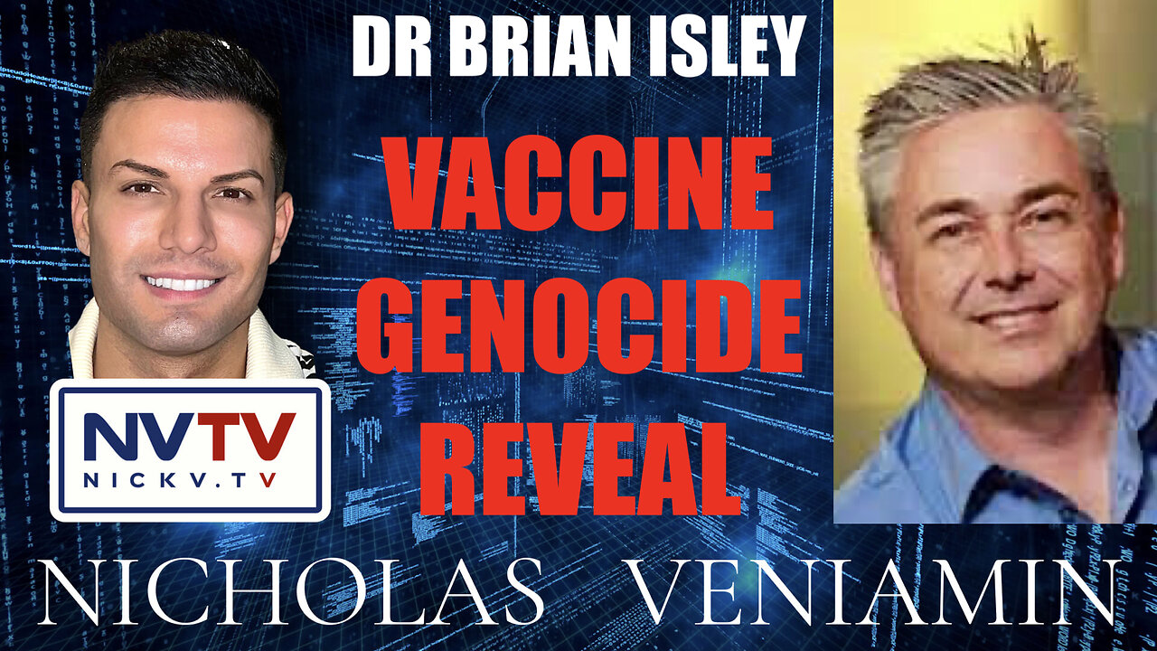 Dr Brian Isley Discusses Vaccine Genocide Reveal with Nicholas Veniamin 10-1-2023