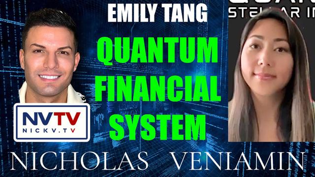 Emily Tang Discusses The Quantum Financial System with Nicholas Veniamin 25-1-2025