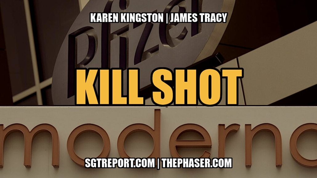 KILL SHOT -- KAREN KINGSTON & JAMES TRACY 15-1-2023