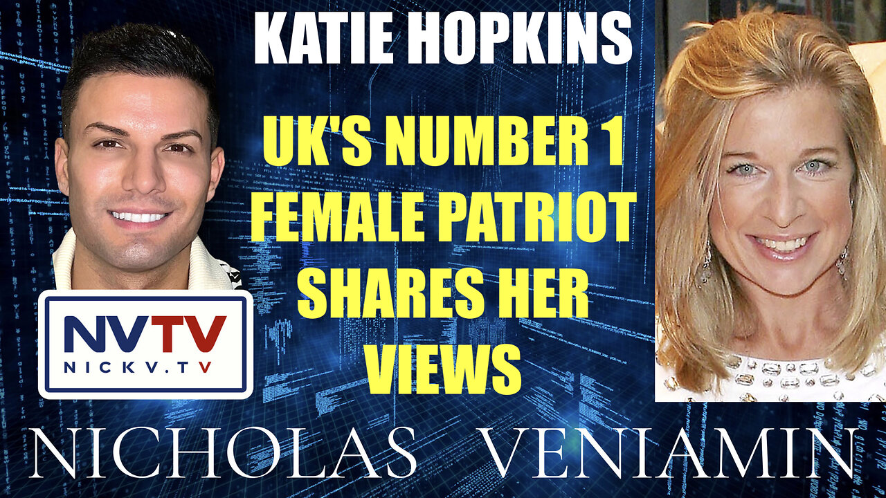 Katie Hopkins UK's Number 1 Patriot Shares Her Views with Nicholas Veniamin 18-1-2023