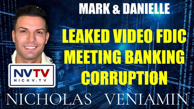 Mark & Danielle Leaked Video Banking Corruption with Nicholas Veniamin 25-1-2023