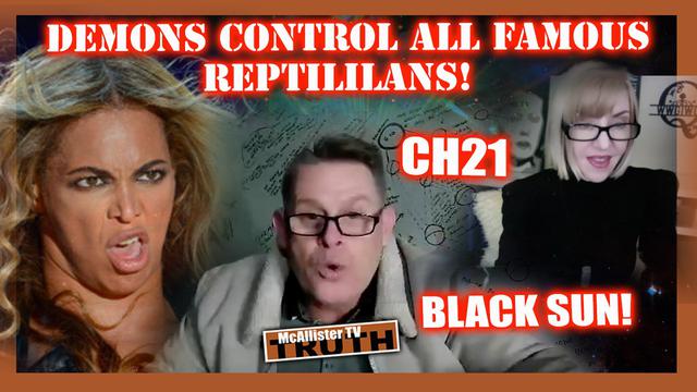 NEW! CH21_SNATCHED VESSELS! EL CHAPPO REPTILIAN OVERLORD! BLACK SUN! ANCIENT DEMON PLANET! 21-1-2023