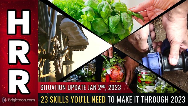 Situation Update, Jan 2, 2023 - 23 SKILLS you'll need to make it through 2023 2-1-2023