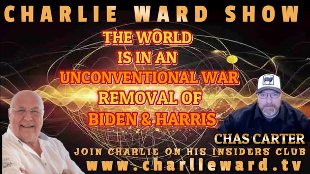 THE WORLD IS IN AN UNCONVENTIONAL WAR WITH CHAS CARTER & CHARLIE WARD 19-1-2023