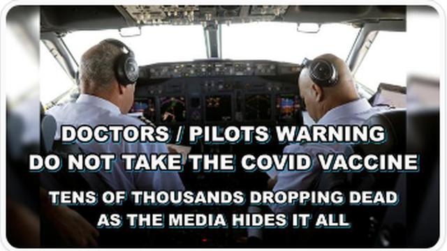 DOCTORS / PILOTS WARNING !! DO NOT TAKE THE VACCINE - MEDIA HIDING MILLIONS OF VACCINE DEATHS !! 11-2-2023