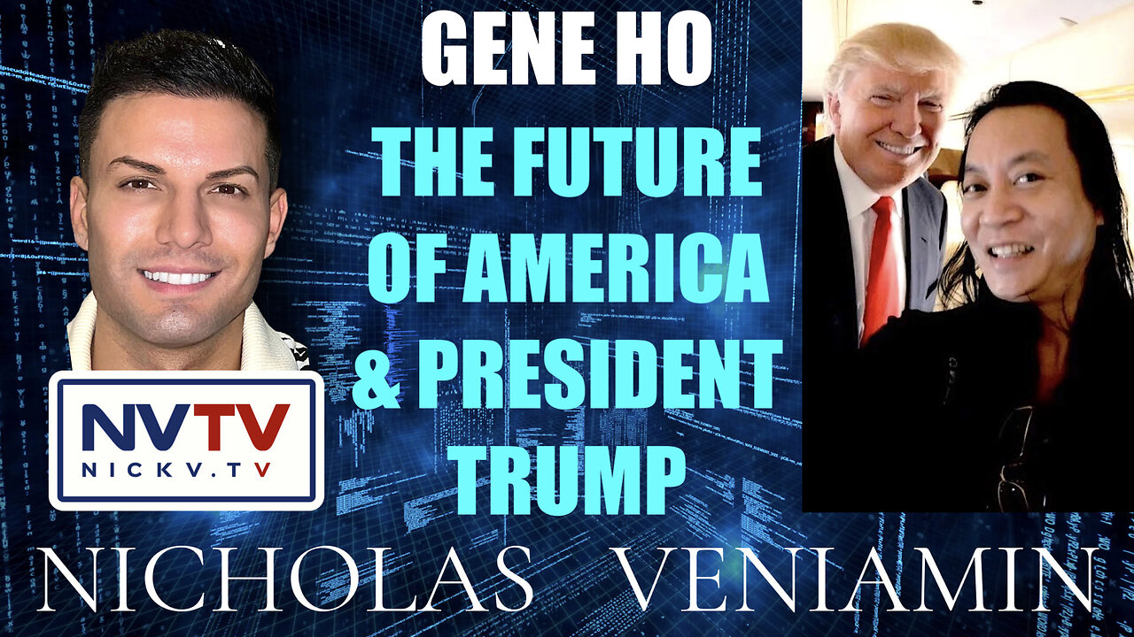 Gene Ho Discusses The Future of America and President Donald J. Trump with Nicholas Veniamin 21-2-2023