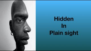 Hidden in plain sight