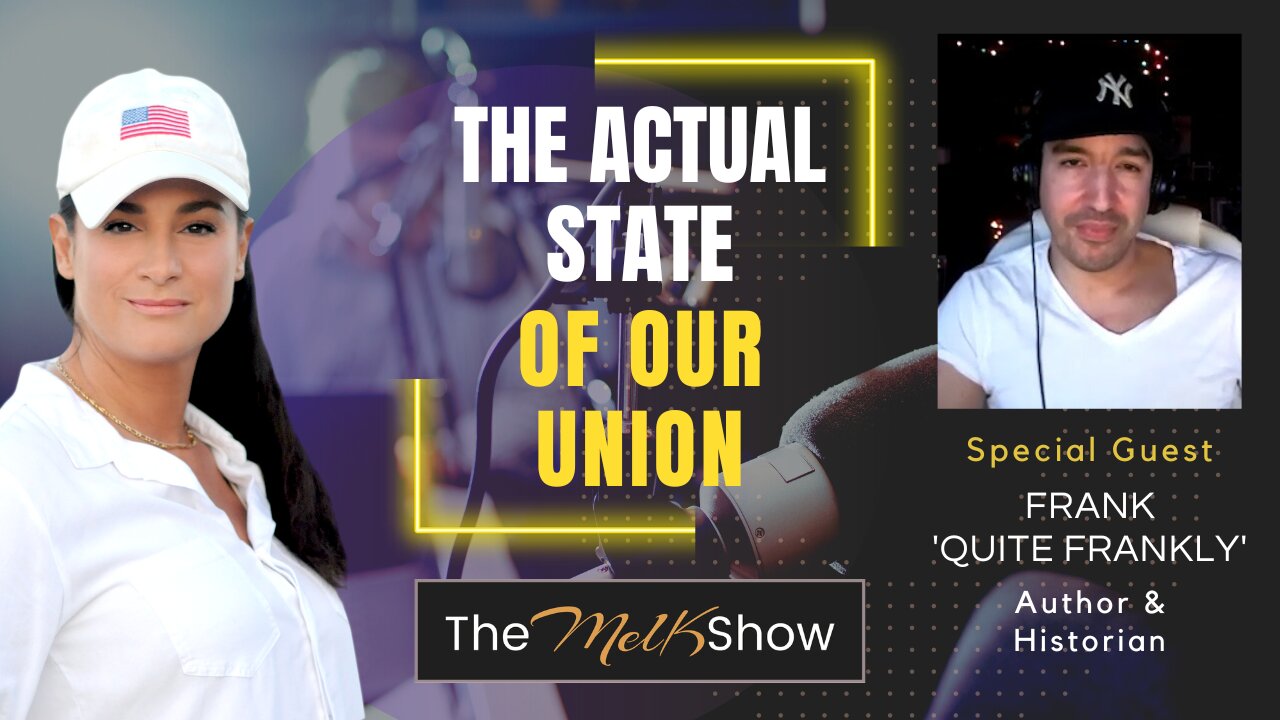 Mel K & Frank 'Quite Frankly' | The Actual State of Our Union | 21-2-23