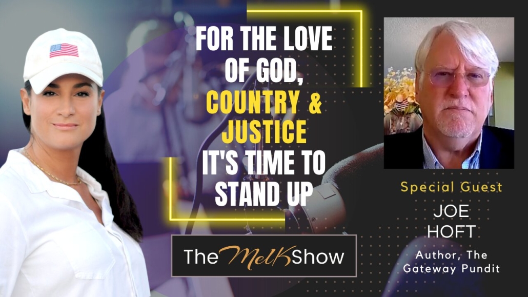 Mel K & Joe Hoft | For the Love of God, Country & Justice - It's Time to Stand Up | 3-2-23