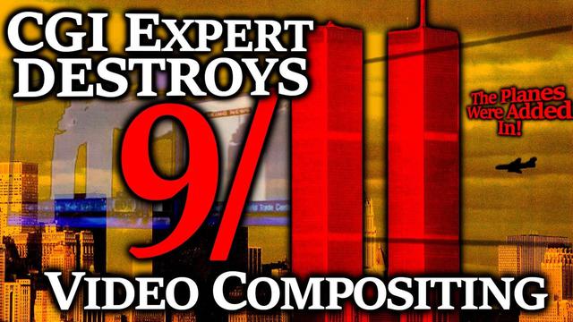 NO PLANES - Special Effects Expert DESTROYS Official 911 Story - Video Composites Revealed 24-2-2023