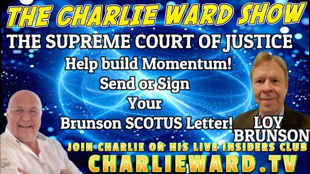 SEND OR SIGN YOUR BRUNSON SCOTUS LETTER! 2ITH LOY BRUNSON AND CHARLIE WARD 6-2-2023