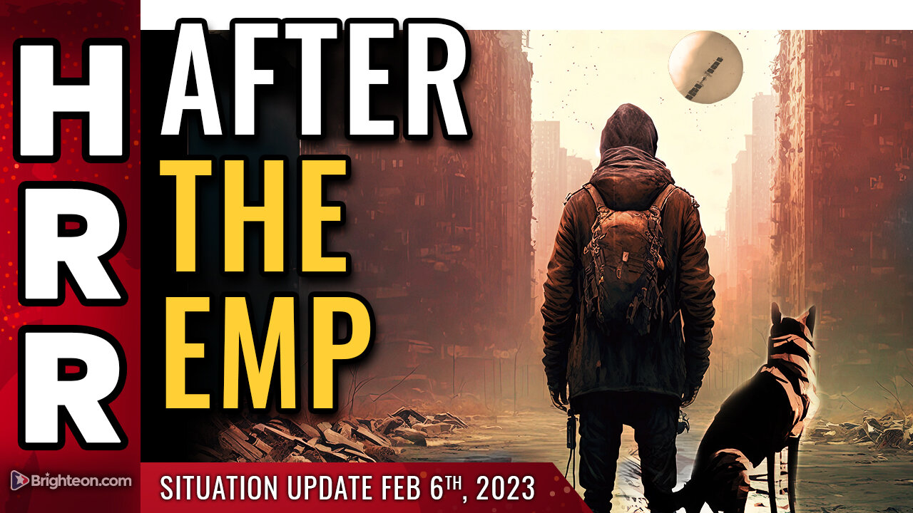 Situation Update, Feb 6, 2023 - After the EMP 6-2-2023