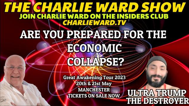 ARE YOU PREPARED FOR THE ECONOMIC COLLAPSE? WITH ULTRA TRUMP DESTROYER & CHARLIE WARD 8-3-2023