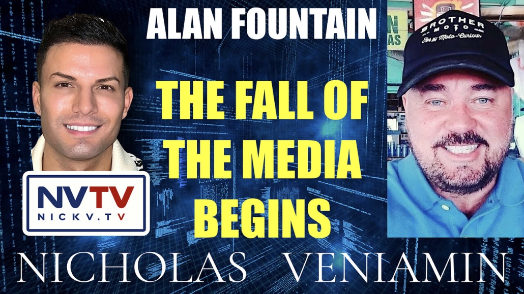 Alan Fountain Discusses The Fall Of The Media Begins with Nicholas Veniamin 9-3-2023