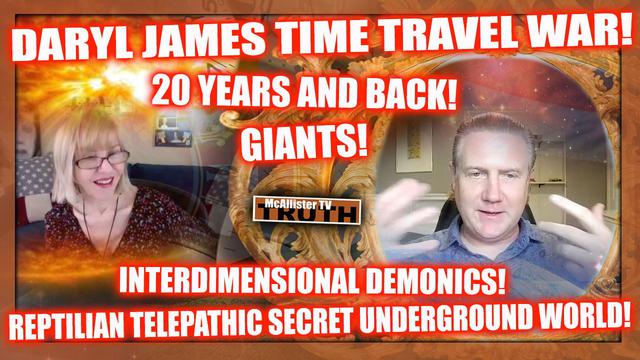 DARYL JAMES TIME TRAVEL! TELEPATHIC REPTILIAN WORLD! HYBRIDS & BLOODLINES! SS AVATARS! 16-3-2023