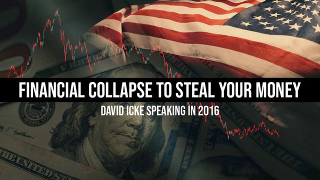 Financial Collapse To Steal Your Money - David Icke Speaking In 2016 15-3-2023