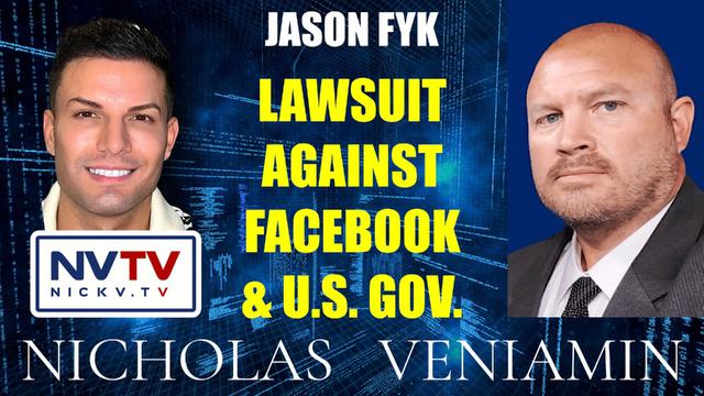 Jason Fyk Discusses Lawsuit Against Facebook and The United States Gov. with Nicholas Veniamin 23-3-2023