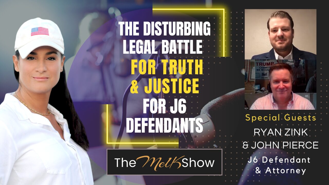 Mel K w/ Ryan Zink & John Pierce | The Disturbing Legal Battle for Truth & Justice for J6 Defendants 5-3-23