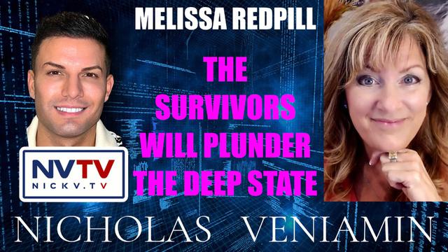 Melissa Redpill Say's The Survivors Will Plunder The Deep State with Nicholas Veniamin 21-3-2023