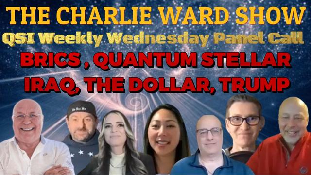 QSI WEEKLY PANAL CALL- BRICS, QUANTUM STELLAR, IRAQ THE DOLLAR, TRUMP WITH CHARLIE WARD 24-3-2023