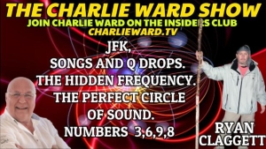JFK, THE HIDDEN FREQUENCY, THE PERFECT CIRCLE OF SOUND WITH RYAN CLAGGETT & CHARLIE WARD 4-4-2023
