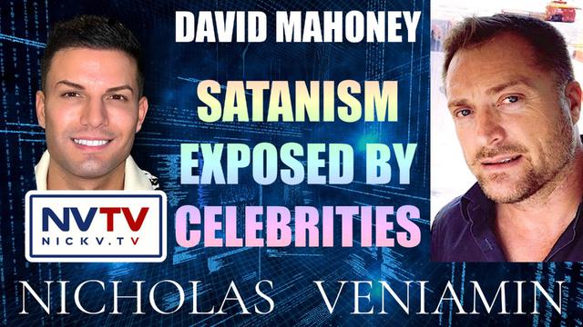 David Mahoney Discusses Satanism Exposed By Celebrities with Nicholas Veniamin 29-5-2023