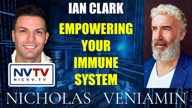 LIVE: Ian Clark Discusses Empowering Your Immune System with Nicholas Veniamin 29-5-2023