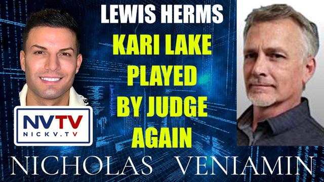 Lewis Herms Say's Kari Lake Played By Judge Again with Nicholas Veniamin 24-5-2023Lewis Herms Say's Kari Lake Played By Judge Again with Nicholas Veniamin 24-5-2023