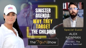 Mel K & Alex Newman | Sinister Agenda: Why They Target the Children | 25-5-23