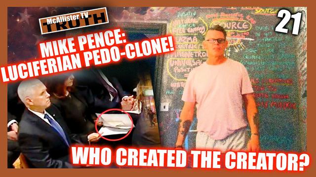 PENCE LUCIFERIAN PEDO-CLONE! WHO CREATED THE CREATOR!? GREYS! CLONES! INVERSIONS! 16-5-2023