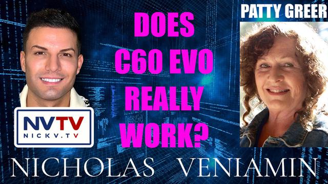 Patty Greer Discusses If C60 Evo Really Works with Nicholas Veniamin 29-5-2023